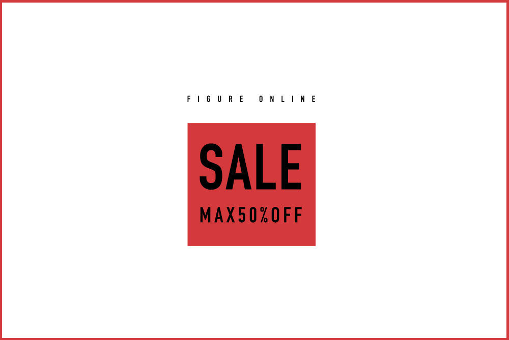 FIGURE ONLINE<br>SALE MAX 50%OFF.