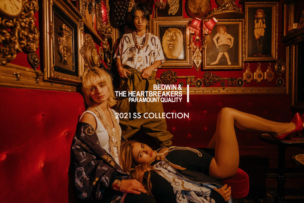 BEDWIN & THE HEARTBREAKERS <br>2021 SS COLLECTION