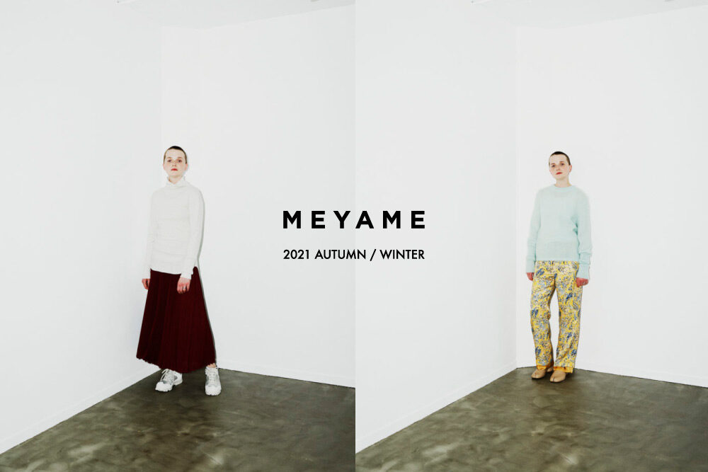MEYAME <br>2021AW COLLECTION