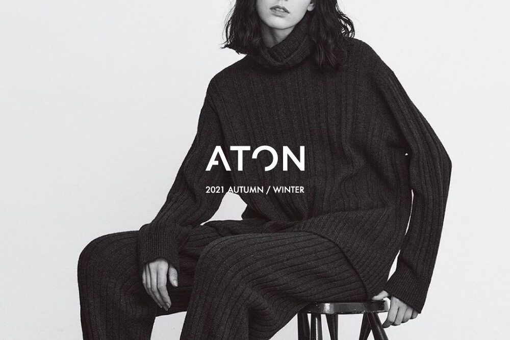 ATON <br>2021 A/W COLLECTION