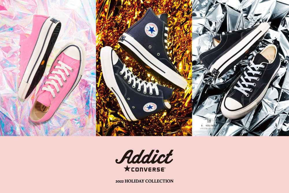 CONVERSE ADDICT <br>2022 HOLIDAY COLLECTION