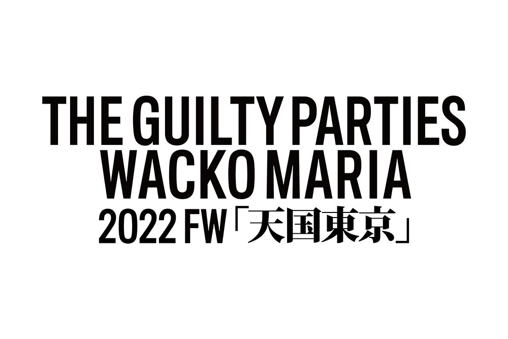 WACKO MARIA <br>FALL & WINTER 10th DELIVERY