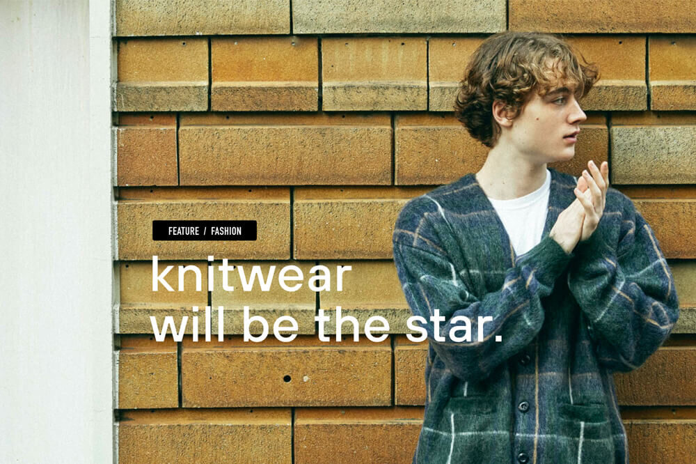 knitwear  will be the star.